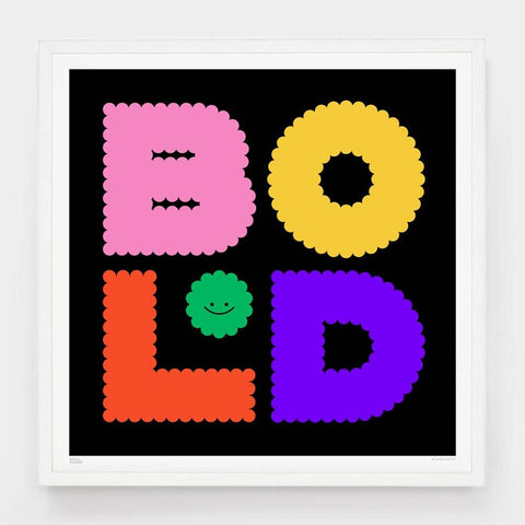 Be Bold Art Print - Sprouts of Bristol