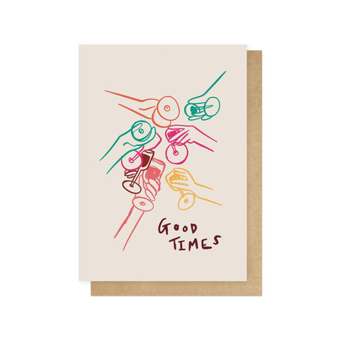 Good Times Drinks Greetings Card - Sprouts of Bristol