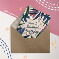Have a Beautiful Birthday Greetings Card - Sprouts of Bristol