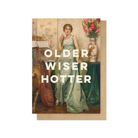 Older Wiser Hotter Greetings Card - Sprouts of Bristol