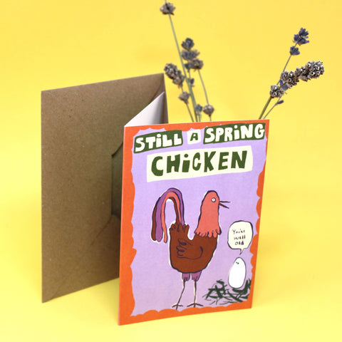 Still a Spring Chicken Greetings Card - Sprouts of Bristol